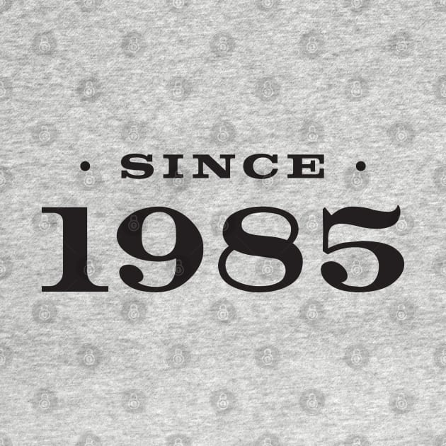 Since 1985 by Assertive Shirts